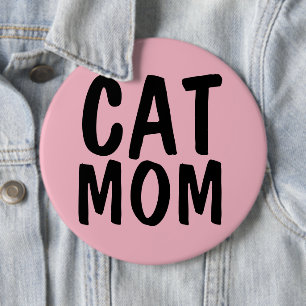 Badge Rond 15,2 Cm MAMAN CHAT GROSSE Rose
