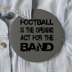 Badge Rond 15,2 Cm Marching Band Football Loi D'Ouverture Pour La Ban