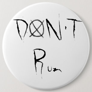 Badge Rond 15,2 Cm Ne courez pas