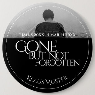 Badge Rond 15,2 Cm Partis mais pas oubliés - Sombre