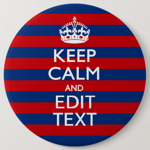 Badge Rond 15,2 Cm Personalisé KEEP CALM Your Text on Stripes