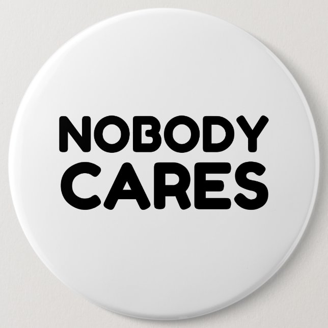 BADGE ROND 15,2 CM PERSONNE NE S'OCCUPE (Devant)