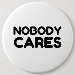 BADGE ROND 15,2 CM PERSONNE NE S'OCCUPE