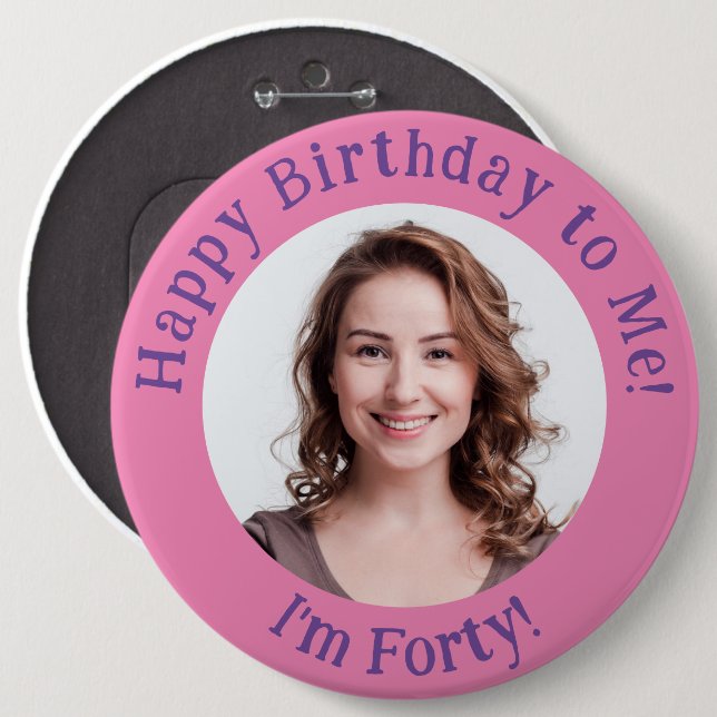 Badge Rond 15,2 Cm Photo d'anniversaire personnalisée, votre insigne  (Devant & derrière)