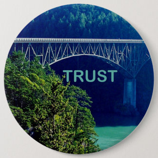 Badge Rond 15,2 Cm Pont de bouton de confiance