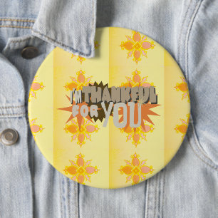 Badge Rond 15,2 Cm Reconnaissant envers toi