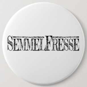 Badge Rond 15,2 Cm Semmelfresse