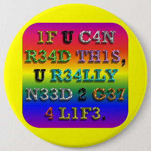 Badge Rond 15,2 Cm Si vous pouvez lire ceci…