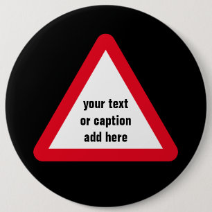 Badge Rond 15,2 Cm Signal d'attention personnalisable