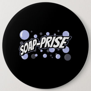 Badge Rond 15,2 Cm SoapPrise Artisanat Foire Fabrication de savon