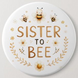 Badge Rond 15,2 Cm Soeur à Bee