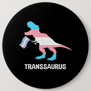 Badge Rond 15,2 Cm Transsaurus transgenre TRex Dinosaur LGBTQ Trans