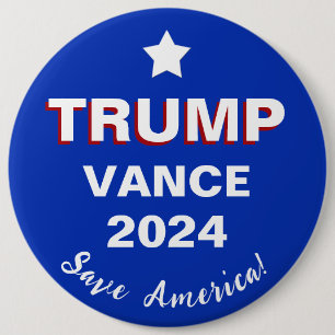 Badge Rond 15,2 Cm Trump Vance 2024 Sauvez l'Amérique !
