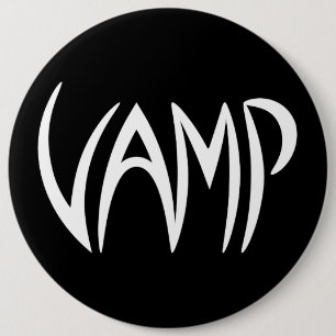 Badge Rond 15,2 Cm Version texte Vamp (noir/blanc)