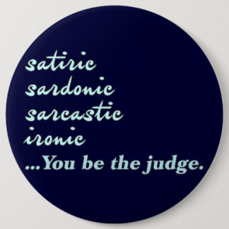 Badge Rond 15,2 Cm Vous soyez le juge