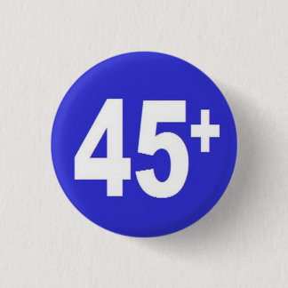 Badge Rond 2,50 Cm 45+ Insigne