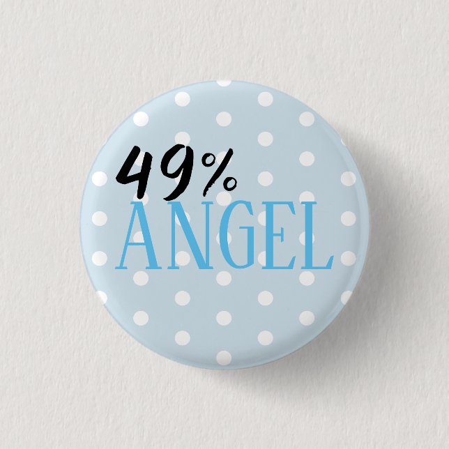 Badge Rond 2,50 Cm 49% Angel - personnalisable (Devant)