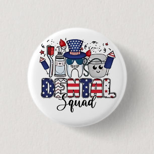 Badge Rond 2,50 Cm 4 juillet hygiéniste dentaire
