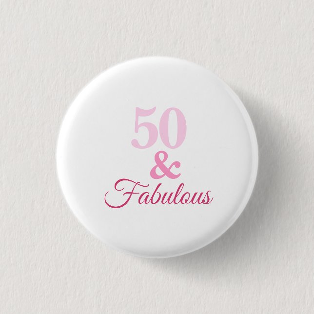 Badge Rond 2,50 Cm 50 et fabuleux bouton rose (Devant)