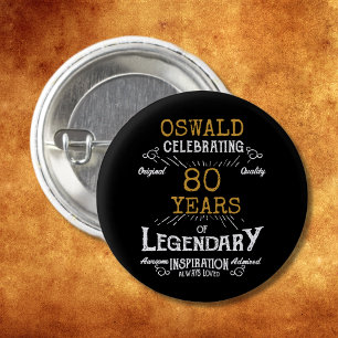 Badge Rond 2,50 Cm 80e anniversaire Black Gold Legendary Retro