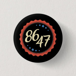 Badge Rond 2,50 Cm 86 47 Anti Trump drôle