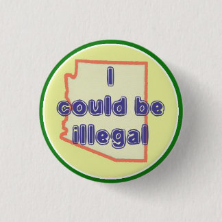 Badge Rond 2,50 Cm A pu être 1 illégal