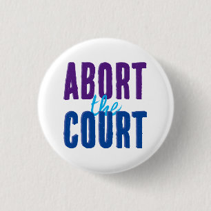 Badge Rond 2,50 Cm Abandonner la Cour