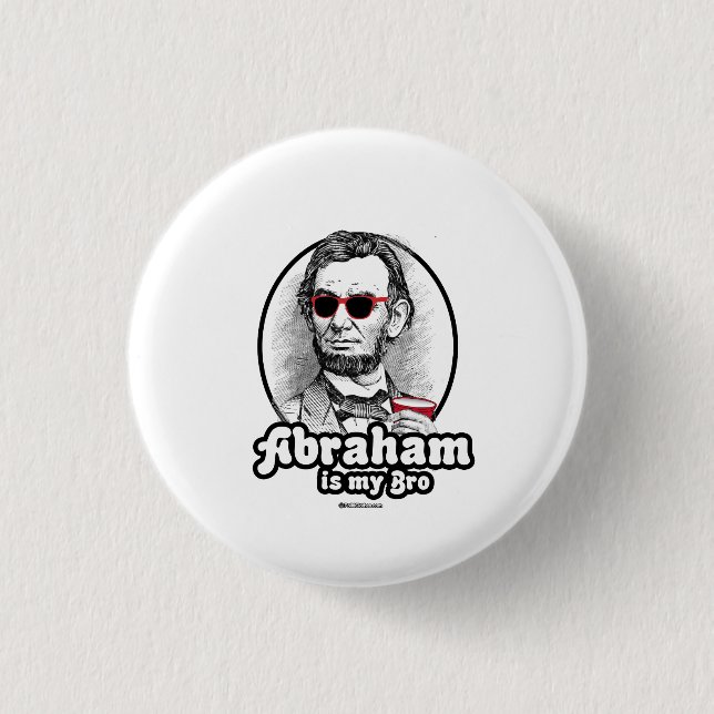 Badge Rond 2,50 Cm Abraham est mon Bro (Devant)
