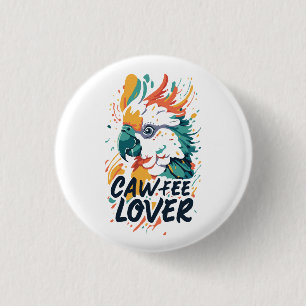Badge Rond 2,50 Cm Adulte au café Cockatoo