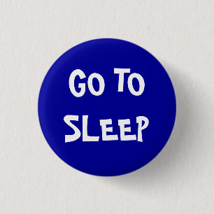 Badge Rond 2,50 Cm Allez dormir