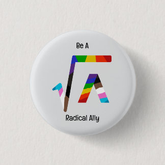 Badge Rond 2,50 Cm Allié radical