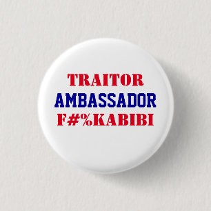 Badge Rond 2,50 Cm Ambassadeur F#%KABIBI Mike Huckabee Traître aux Ét