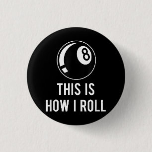 Badge Rond 2,50 Cm Amusant Billard Design Pour Les Joueurs De Billard
