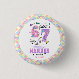 Badge Rond 2,50 Cm Anniversaire arc-en-ciel 7 ans J'avais 6 ans, ma