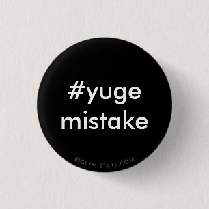 Badge Rond 2,50 Cm Anti-Atout d'erreur de YUGE