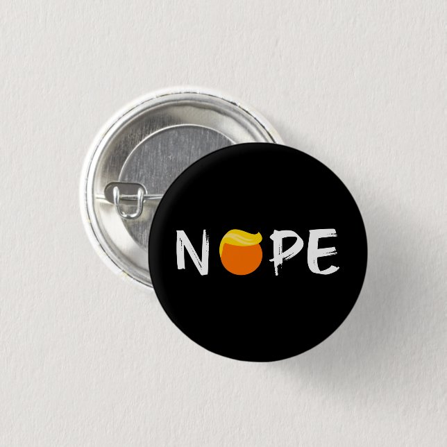 Badge Rond 2,50 Cm Anti-Trump - Nope Edition II (Devant & derrière)