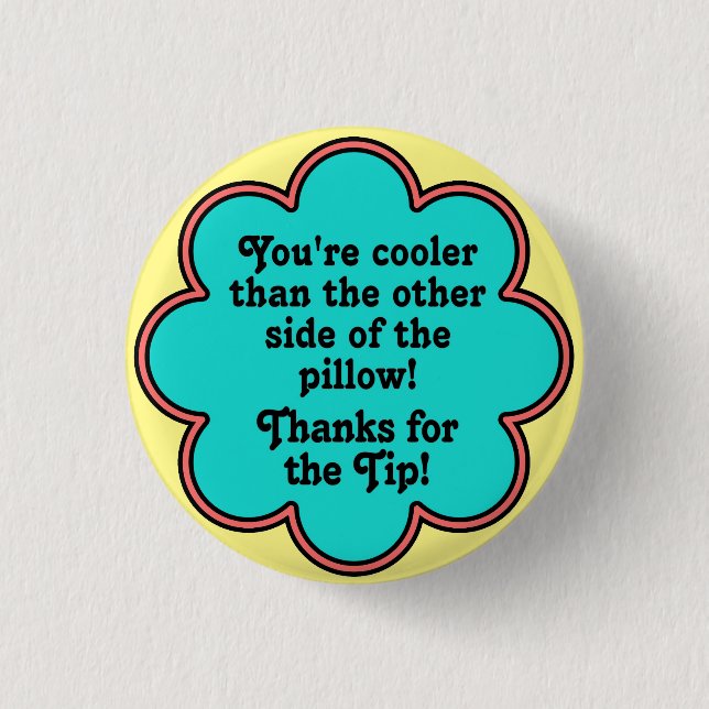 Badge Rond 2,50 Cm Appréciation du pourboire (Devant)
