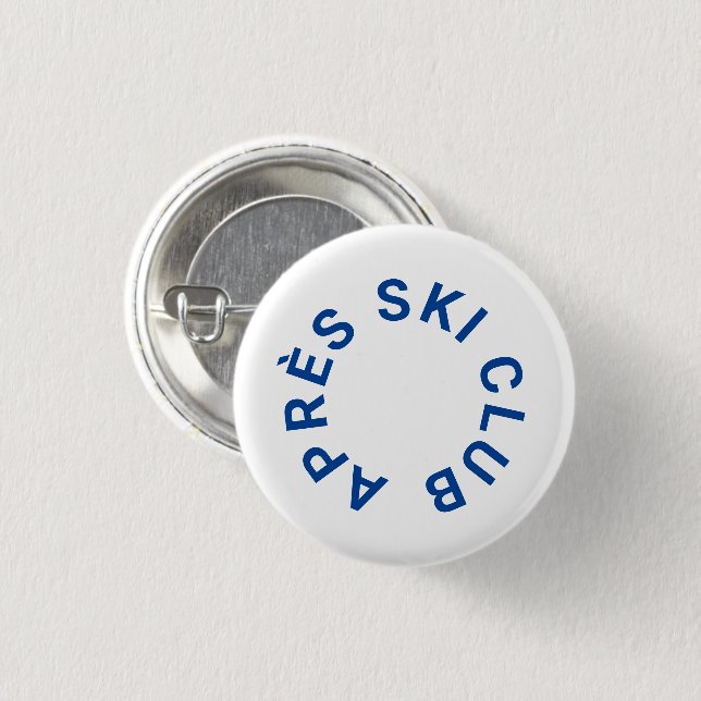 Badge Rond 2,50 Cm Après Ski Club Cool Blue Skiing (Devant & derrière)