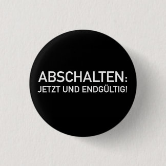 Badge Rond 2,50 Cm Arrêt de la coupure