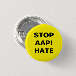 Badge Rond 2,50 Cm Arrêter la haine de l'AAPI, bouton jaune noir de 