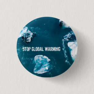 Badge Rond 2,50 Cm Arrêter le Réchauffement climatique