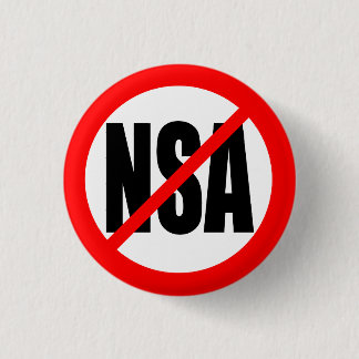 BADGE ROND 2,50 CM "AUCUN NSA "