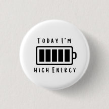 Aujourd'hui, je suis... Badge Arrondi 3 Cm Haute É