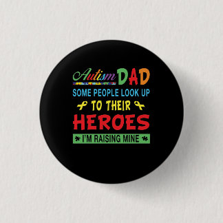 Badge Rond 2,50 Cm Autisme Papa Cadeau Pour Père