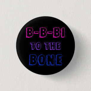 Badge Rond 2,50 Cm B-B-Bi à l'insigne d'os
