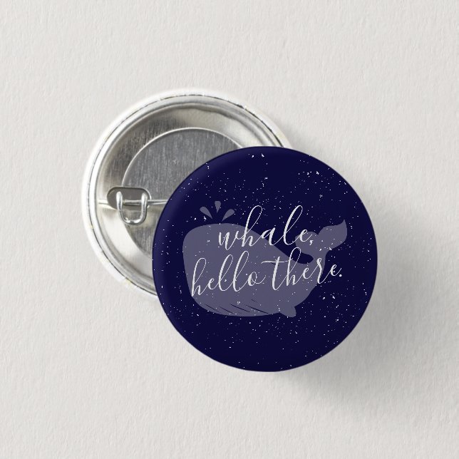 Badge Rond 2,50 Cm Baleine Bleue, Hello There Bouton (Devant & derrière)