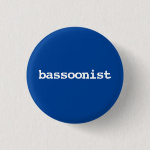Badge Rond 2,50 Cm bassoniste typographie Bouton