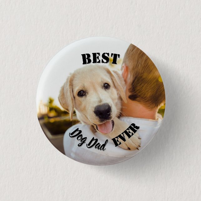 Badge Rond 2,50 Cm Best Dog Dad Ever Funny Pet Photo (Devant)