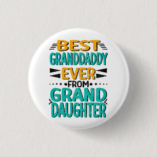 Badge Rond 2,50 Cm Best Granddaddy Ever from Granddaughter
