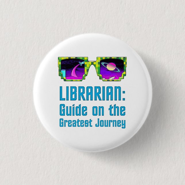 Badge Rond 2,50 Cm Bibliothécaire : Guide sur le plus grand voyage (Devant)
